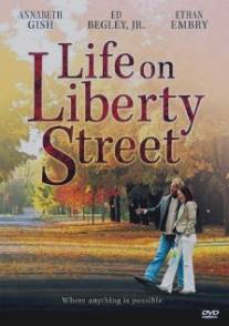 Жизнь на улице Либерти/Life on Liberty Street (2004)