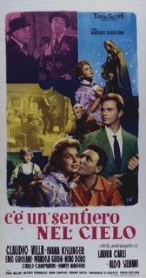 C'e un sentiero nel cielo (1957)