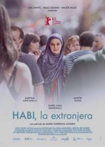 Хаби, иностранец/Habi, La Extranjera (2013)