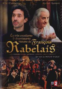Отличная история Франсуа Рабле/La tres excellente et divertissante histoire de Francois Rabelais
