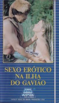 Секс и эротика на острове Ястребов/Sexo Erotico na Ilha do Gaviao (1986)