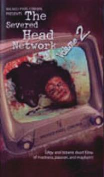 Severed Head Network Volume 2, The