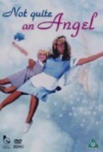 Совсем не ангел/Not Quite an Angel (1999)