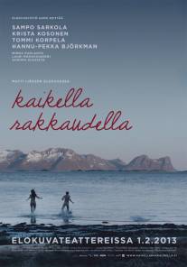 То, что мы делаем ради любви/Kaikella rakkaudella (2013)