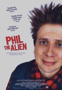 Фил инопланетянин/Phil the Alien (2004)