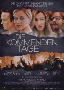 Грядущие дни/Die kommenden Tage (2010)