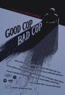 Хороший коп, плохой коп/Good Cop, Bad Cop (2006)