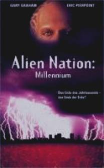 Нация пришельцев: Миллениум/Alien Nation: Millennium (1996)