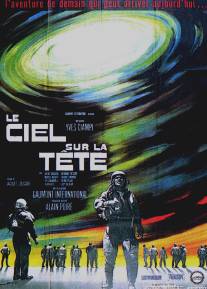 Небо над головой/Le ciel sur la tete (1964)