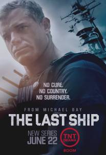 Последний корабль/Last Ship, The (2014)