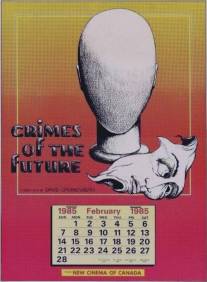 Преступления будущего/Crimes of the Future (1970)
