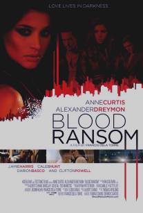 Кровавый выкуп/Blood Ransom