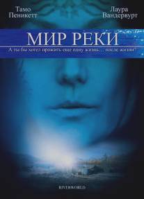 Мир реки/Riverworld (2010)