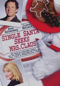 Одинокий Санта желает познакомиться с миссис Клаус/Single Santa Seeks Mrs. Claus (2004)