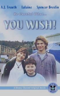 Заветное желание/You Wish! (2003)