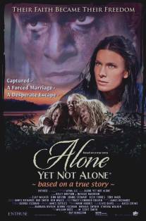 Один ещё не одинок/Alone Yet Not Alone (2013)