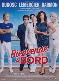 Добро пожаловать на борт/Bienvenue a bord (2011)