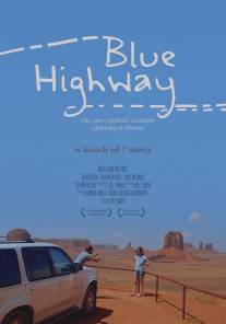 Дорога под голубыми небесами/Blue Highway (2013)
