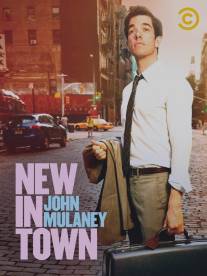 Джон Малэни: Новенький в городе/John Mulaney: New in Town (2012)