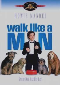 Ходить по-человечески/Walk Like a Man (1987)