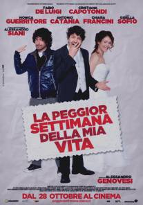 Худшая неделя в моей жизни/La peggior settimana della mia vita (2011)