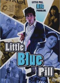 Маленькая голубая таблетка/Little Blue Pill