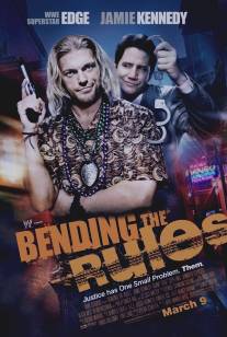 Нарушая правила/Bending the Rules (2012)
