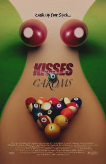 Поцелуи и Карамболи/Kisses and Caroms (2006)