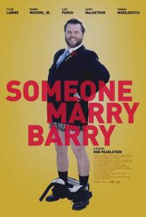 Поженить Бэрри/Someone Marry Barry (2013)