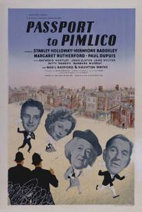 Пропуск в Пимлико/Passport to Pimlico (1949)
