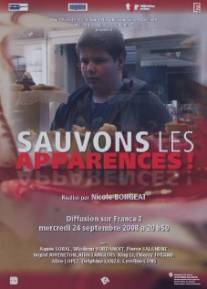 Соблюдайте приличия!/Sauvons les apparences! (2008)