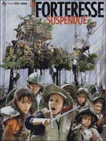 Тайная крепость/La forteresse suspendue (2001)