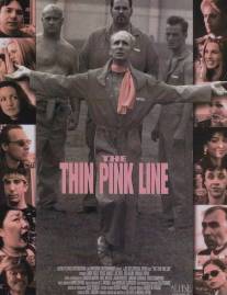 Тонкая розовая линия/Thin Pink Line, The