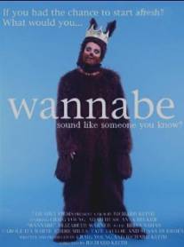 Ваннабис/Wannabe (2005)