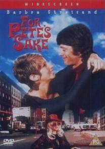 Все ради Пита/For Pete's Sake (1974)