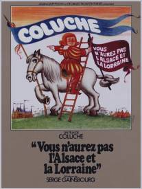 Вы не получите Эльзас и Лотарингию/Vous n'aurez pas l'Alsace et la Lorraine (1977)
