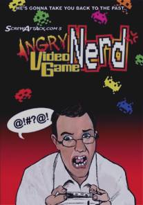 Злостный видеоигровой задрот/Angry Video Game Nerd, The (2006)