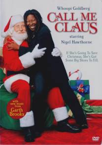 Зови меня Санта-Клаус/Call Me Claus (2001)