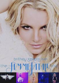 Britney Spears Live: The Femme Fatale Tour (2011)