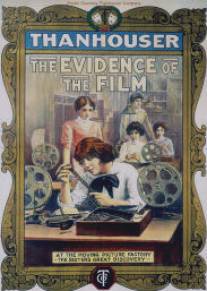 Доказательство съемки/Evidence of the Film, The (1913)