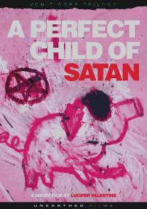 Идеальный ребенок Сатаны/A Perfect Child of Satan