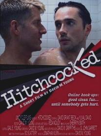 Хичкокнутые/Hitchcocked (2006)