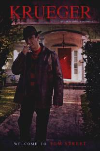 Крюгер: Прогулка через улицу Вязов/Krueger: A Walk Through Elm Street (2014)