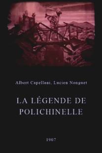 Легенда Полишинеля/La legende de Polichinelle (1907)