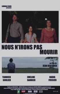 Мы не умрём/Nous n'irons pas mourir