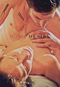 Отель Желание/Hotel Desire (2011)