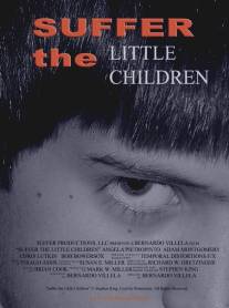 Пустите детей/Suffer the Little Children (2006)