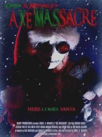 Рождественская резня/Axe Massacre (2008)