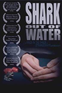 Shark Out of Water (2008)