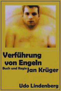 Соблазнение ангелов/Verfuhrung von Engeln (2000)